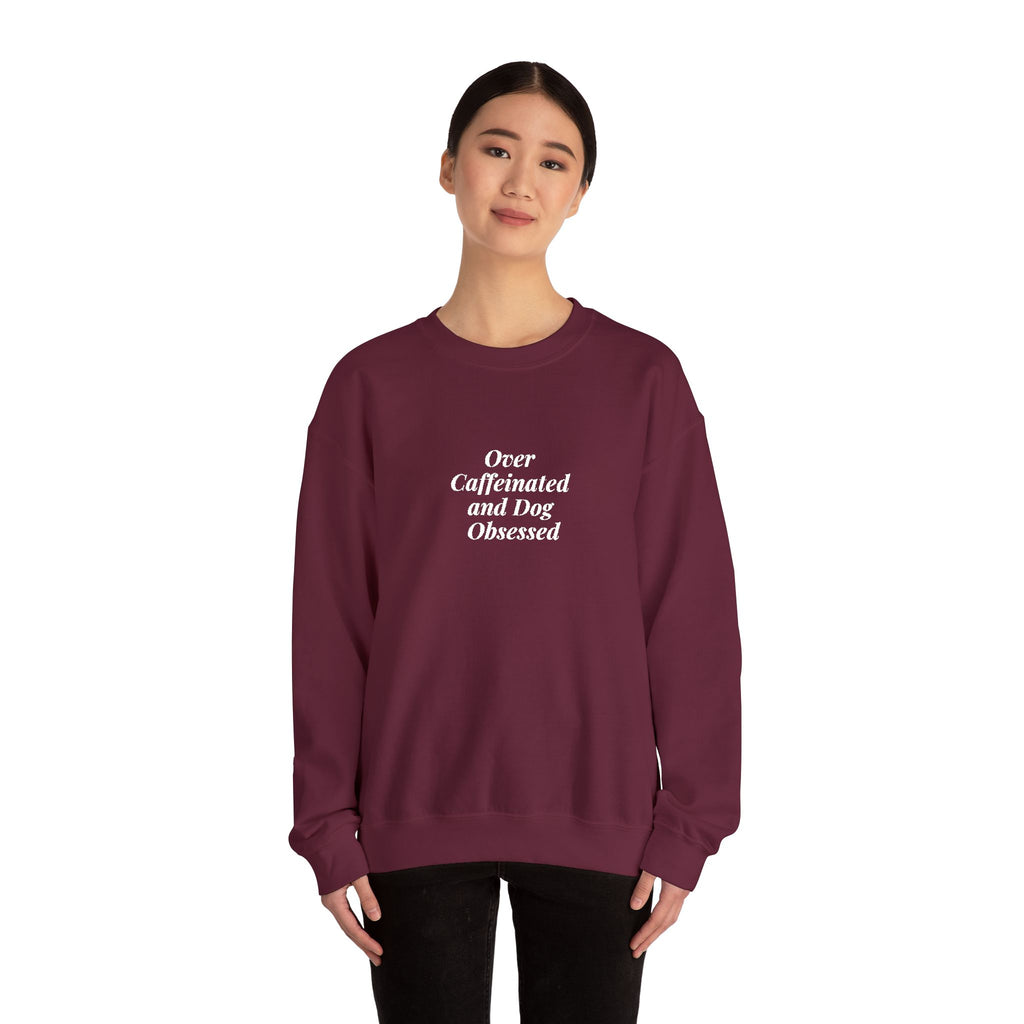 Dog Obsessed Coffee Sweatshirt Embroidered