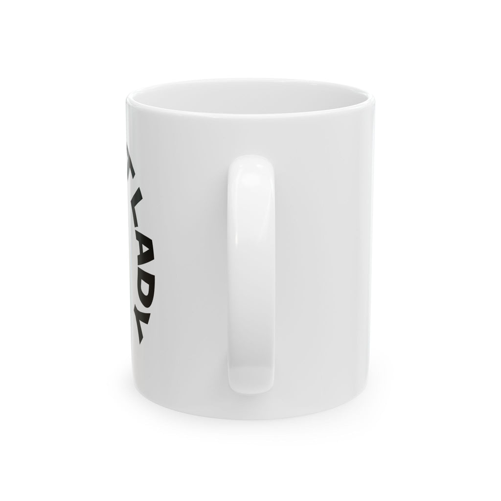 Sane Cat Lady Ceramic Mug