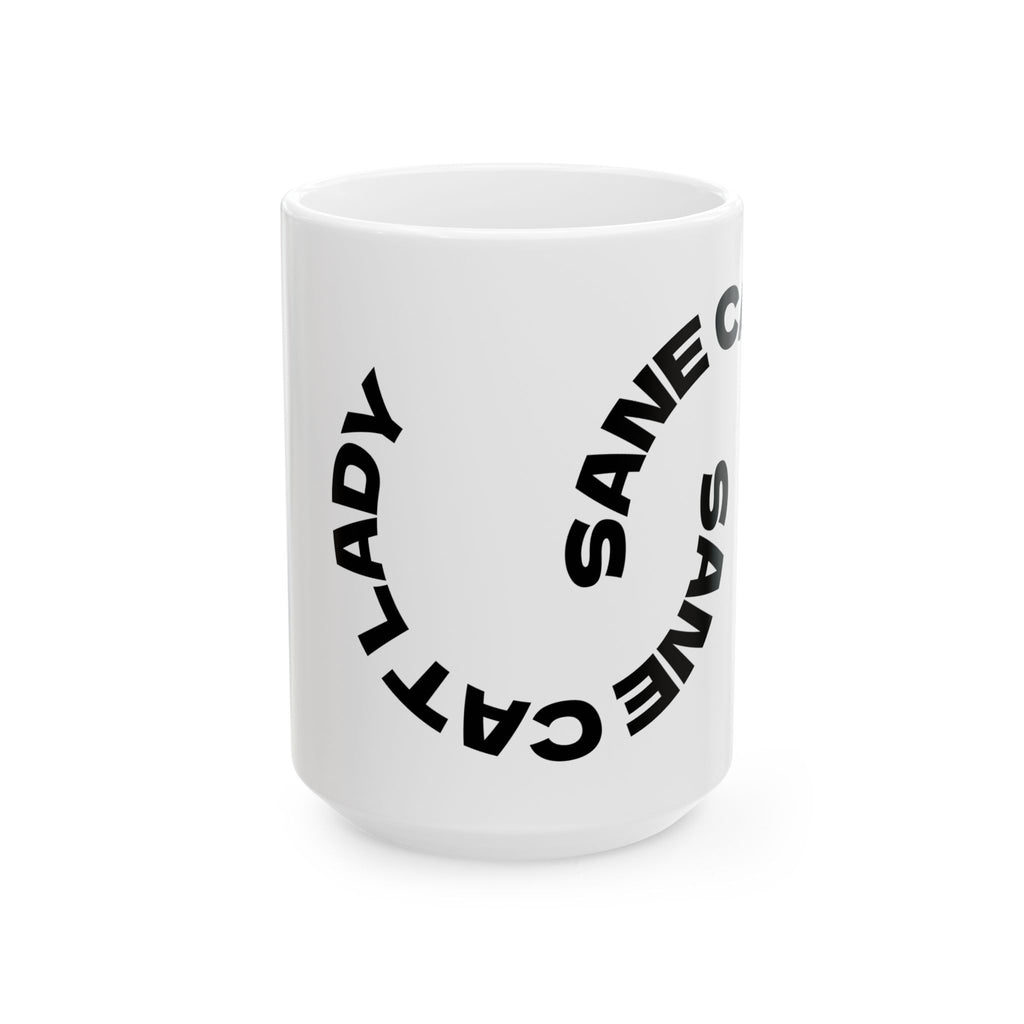 Sane Cat Lady Ceramic Mug