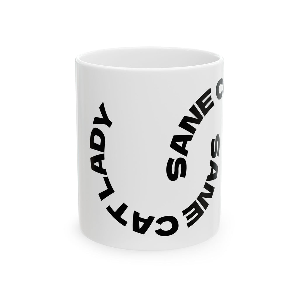 Sane Cat Lady Ceramic Mug