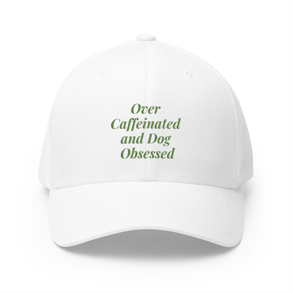 Over Caffeinated & Dog Obsessed Cap