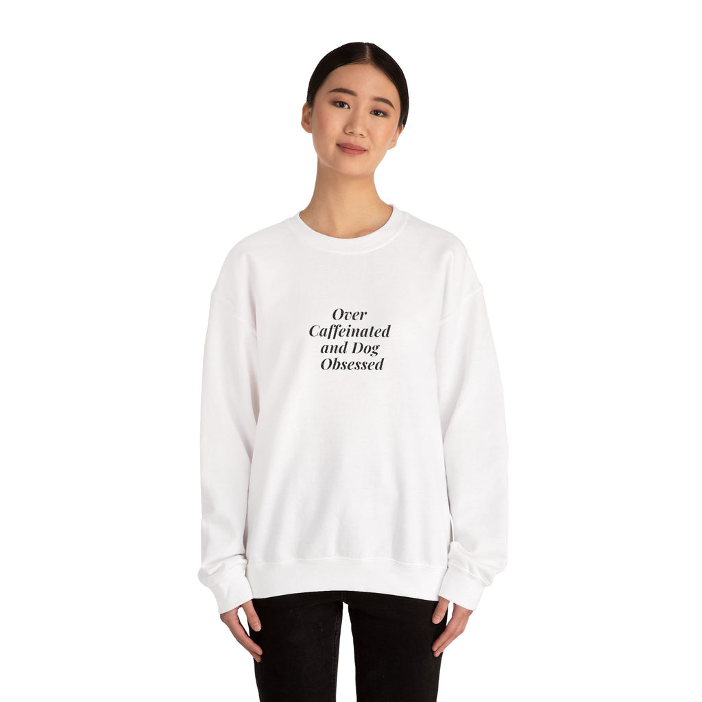 Dog Obsessed Coffee Sweatshirt Embroidered