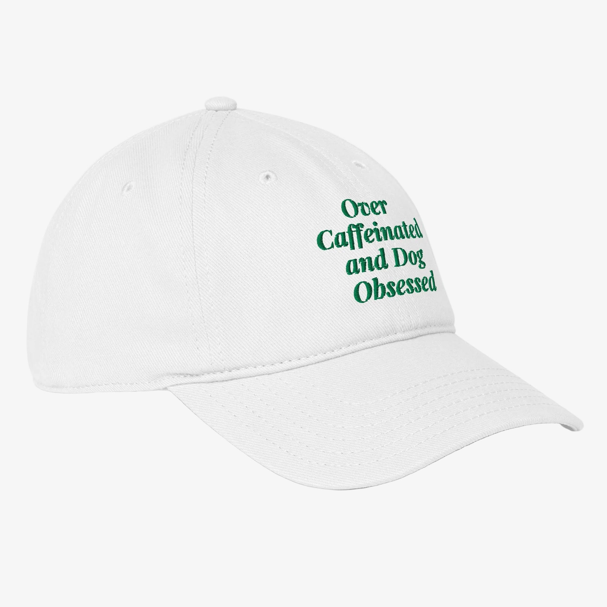 Over Caffeinated & Dog Obsessed Cap